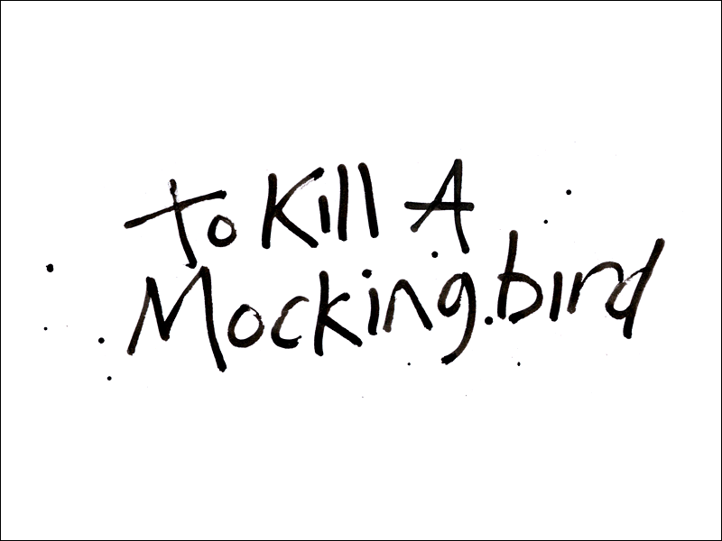 kill a mockingbird. Mark L'Argent - Lettering Artist